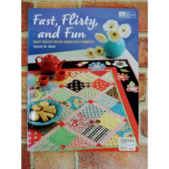 FAST‎ FLIRTY AND FUN Easy Quilts from Fabulous Fabrics by Sarah Bisel Quilting - Picture 1 of 14